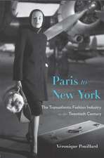 Paris to New York – The Transatlantic Fashion Industry in the Twentieth Century