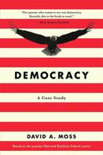 Democracy – A Case Study