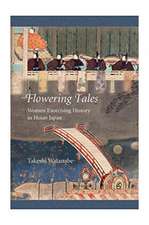 Flowering Tales – Women Exorcising History in Heian Japan