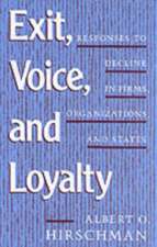Exit, Voice and Loyalty