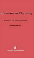 Humanism and Tyranny