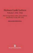 Holmes-Laski Letters, Volume I, (1916-1925)