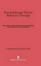 Psychotherapy Versus Behavior Therapy