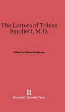 The Letters of Tobias Smollett, M.D.