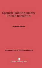 Spanish Painting and the French Romantics