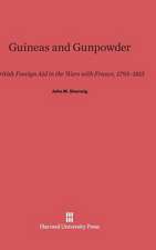 Guineas and Gunpowder