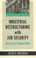 Industrial Restructuring with Job Security – The Case of European Steel