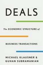 Deals – The Economic Structure of Business Transactions