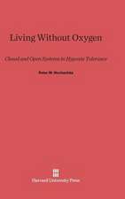 Living Without Oxygen