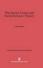 The Soviet Union and Social Science Theory