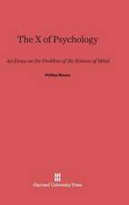 The X of Psychology