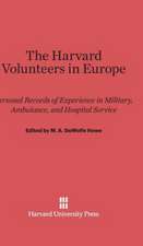 The Harvard Volunteers in Europe