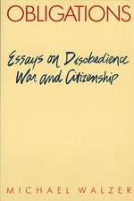 Obligations – Essays on Disobedience War & Citizenship