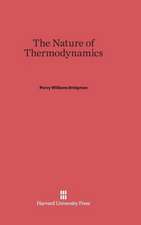 The Nature of Thermodynamics