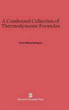 A Condensed Collection of Thermodynamic Formulas