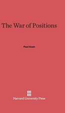 The War of Positions