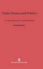 Tudor Drama and Politics