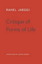 Critique of Forms of Life