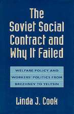 The Soviet Social Contract & Why it Failed – Welfare Policy & Worker′s Politics from Brezhnev to Yeltsin