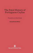 The Fatal History of Portuguese Ceylon