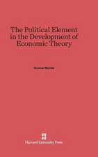 The Political Element in the Development of Economic Theory