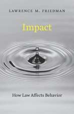 Impact – How Law Affects Behavior