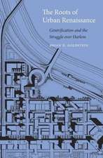 The Roots of Urban Renaissance – Gentrification and the Struggle over Harlem