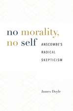 No Morality, No Self – Anscombe`s Radical Skepticism