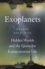 Exoplanets – Hidden Worlds and the Quest for Extraterrestrial Life