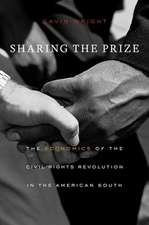 Sharing the Prize – The Economics of the Civil Rights Revolution in the American South