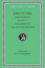 Discourses, Books 3–4. Fragments. The Encheiridion Encheiridion L218 V 2 (Trans. Oldfather)(Greek)