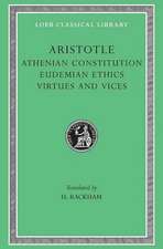 Athenian Constitution. Eudemian Ethics. Virtues and Vices