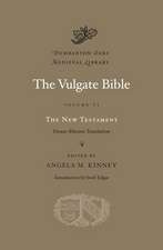 The Vulgate Bible, Volume VI: The New Testament – Douay–Rheims Translation