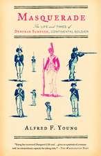 Masquerade: The Life and Times of Deborah Sampson, Continental Soldier