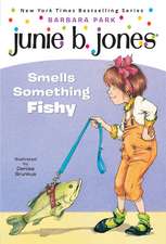 Junie B. Jones Smells Something Fishy