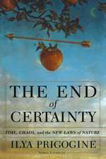 The End of Certainty 