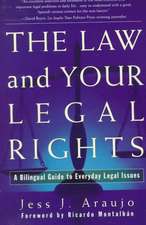 The Law and Your Legal Rights/A Ley y Sus Derechos Legales