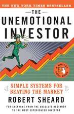 The Unemotional Investor