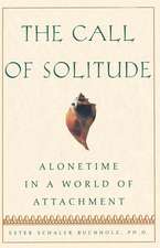 The Call of Solitude