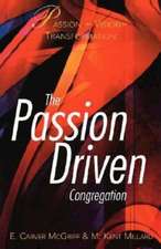 The Passion-Driven Congregation: Texts and Hermeneutics