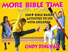 More Bible Times with Kids