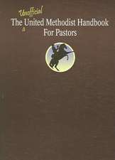 The Unofficial United Methodist Handbook for Pastors