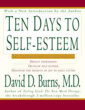 Ten Days to Self-Esteem