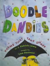 Doodle Dandies: Poems That Take Shape