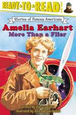 Amelia Earhart More Than a Flier