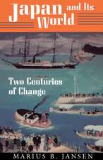 Japan and Its World – Two Centuries of Change