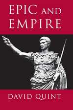 Epic and Empire – Politics and Generic Form from Virgil to Milton