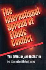 The International Spread of Ethnic Conflict – Fear, Diffusion, and Escalation