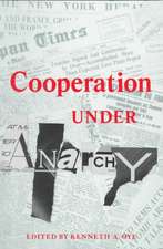 Cooperation under Anarchy