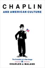 Chaplin and American Culture – The Evolution of a Star Image